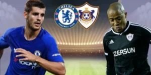 Tỷ số của trận đấu Qarabag vs Chelsea 0h45 sẽ là bao nhiêu?